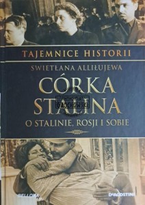 Córka Stalina. O Stalinie, Rosji i sobie