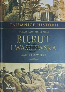 Bierut i Wasilewska. Agent i dewotka