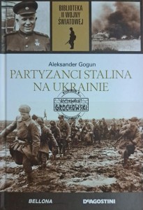 Partyzanci Stalina na Ukrainie
