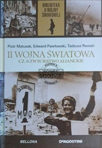II wojna światowa. Cz. 6 zwycięstwo alianckie
