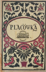 Placówka, zeszyt XVIII 1921 r.
