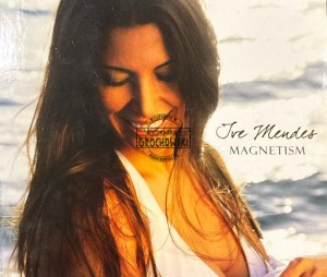 Ive Mendes – Magnetism 2CD