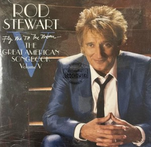 Rod Stewart – Fly Me To The Moon... The Great American Songbook Volume V CD
