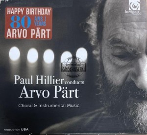 Arvo Pärt, Paul Hillier – Paul Hillier Conducts Arvo Pärt: Choral and Instrumental Music 3CD