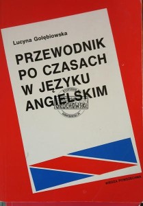 Przewodnik po czasach w języku angielskim