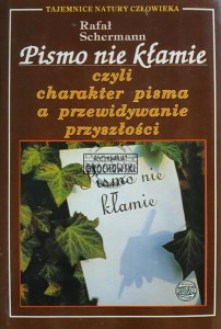Pismo nie kłamie