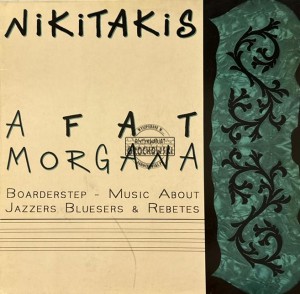 Vassilios Nikitakis – A Fat Morgana LP