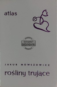Rośliny trujące. Atlas