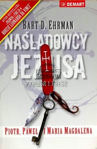 Naśladowcy Jezusa. Prawda i fałsz. Piotr, Paweł i Maria Magdalena