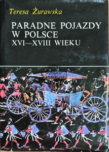 Paradne pojazdy w Polsce XVI-XVII w.