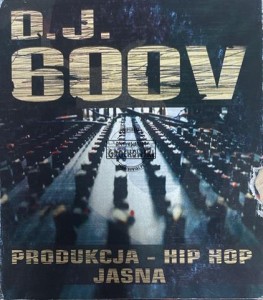 D.J. 600V – Produkcja - Hip Hop Ciemna CD
