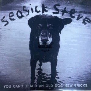 Seasick Steve – You Can't Teach An Old Dog New Tricks CDr (Promo)