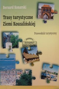 Trasy turystyczne Ziemi Koszalinskiej