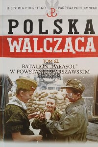Batalion "Parasol" w Powstaniu Warszawskim