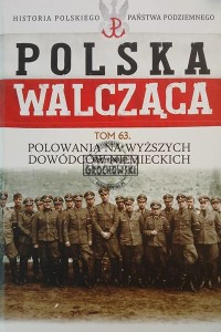 Polowania na wyższych dowódców niemieckich