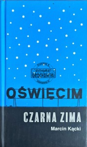 Oświęcim. Czarna zima