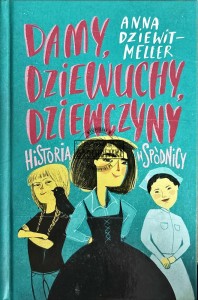 Damy, dziewuchy, dziewczyny