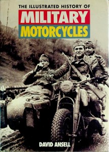 The Illustrated History of Military Motorcycles
