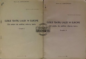 Dzieje teatru lalek w Europie. Od antyku do wielkiej reformy teatru, T.1-2