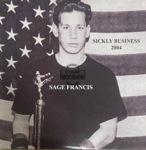 Sage Francis – Sickly Business CD (Promo)