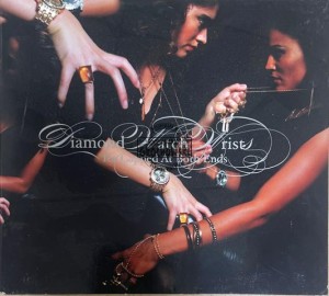 Diamond Watch Wrists – Ice Capped At Both Ends CD
