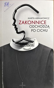 Zakonnice odchodzą po cichu (Autograf)