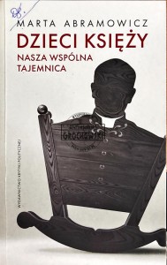 Dzieci księży. Nasza wspólna tajemnica (Autograf)