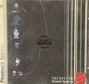 Trumystic Sound System – Product Three CD