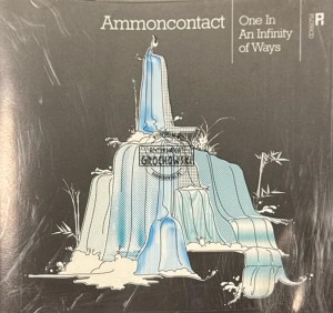 Ammoncontact – One In An Infinity Of Ways CD