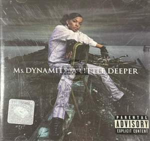 Ms. Dynamite – A Little Deeper CD