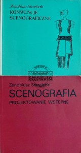Konwencje scenograficzne. Scenografia. Projektowanie wstępne, T.1-2