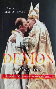 Demon w Watykanie. Legioniści Chrystusa i sprawa Maciela