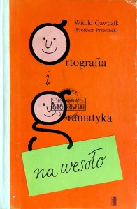 Ortografia i gramatyka na wesoło