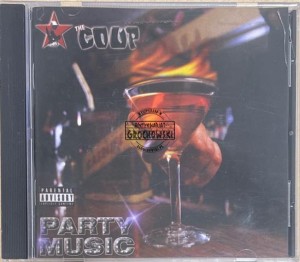 The Coup – Party Music CD