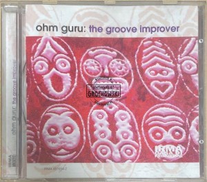 Ohm Guru – The Groove Improver CD