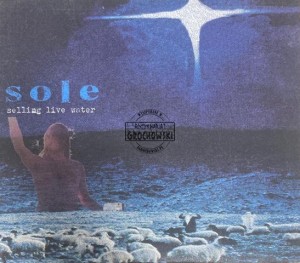 Sole – Selling Live Water CD