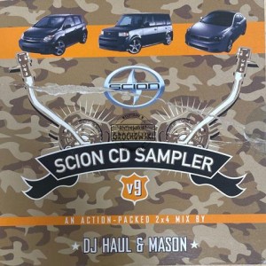 DJ Haul & Mason – Scion CD Sampler V. 9 CD