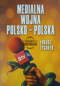 Medialna wojna polsko - polska