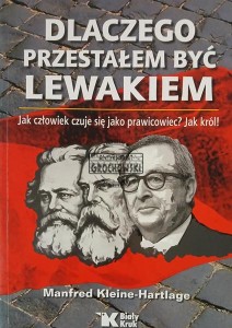 Dlaczego przestałem być lewakiem