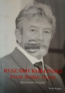 Ryszard Kukliński. Życie ściśle tajne