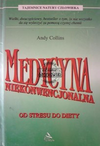 Medycyna niekonwencjonalna, Od stresu do diety