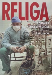 Religa. Człowiek z sercem w dłoni