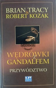 Wędrówki z Gandalfem, Przywództwo