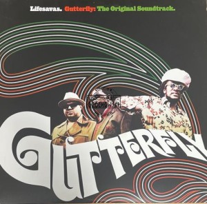 Lifesavas – Gutterfly: The Original Soundtrack. 2LP