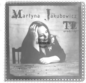 Martyna Jakubowicz – Te 30 Urodziny CD
