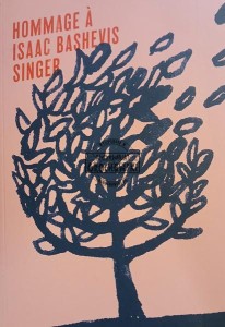 Hommage a Isaac Bashevis Singer