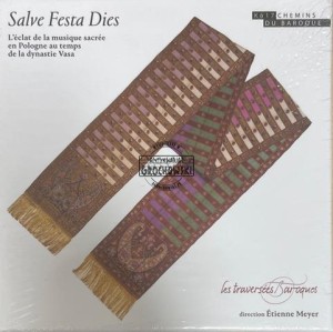 Various – Salve Festa Dies: L'éclat de la musique sacrée en Pologne au temps de la dynastie Vasa 4CD