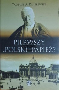 Pierwszy "polski" papież?
