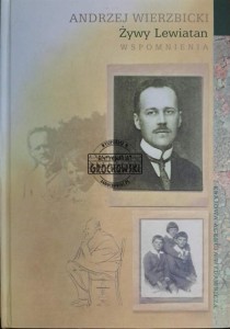 Żywy lewiatan. Wspomnienia