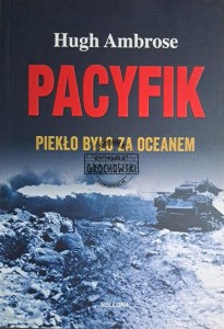 Pacyfik. Piekło było za oceanem